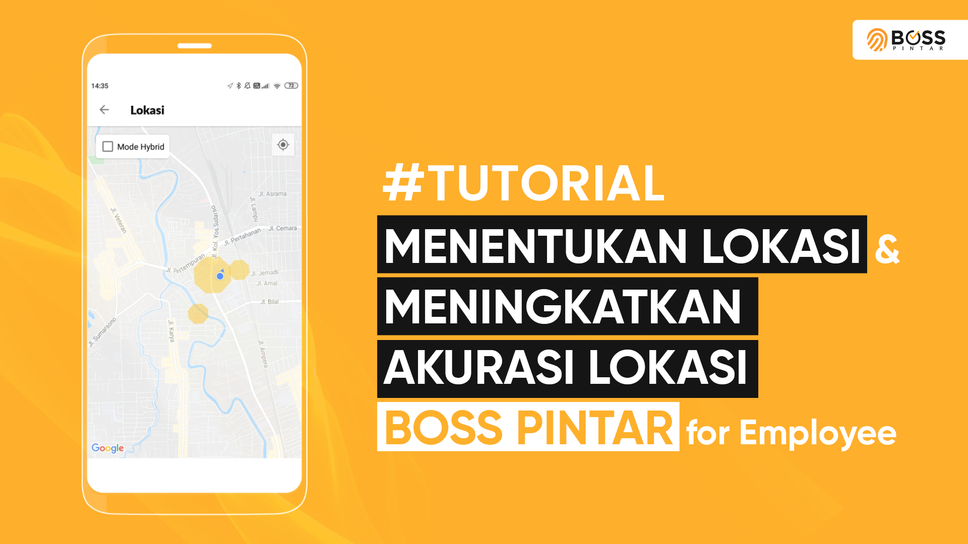 BOSS Pintar Employee | Bagaimana menemukan & meningkatkan akurasi lokasi anda? di Android 5.0 - 8.1 (Lollipop, Marshmallow, Nuogat, Oreo).