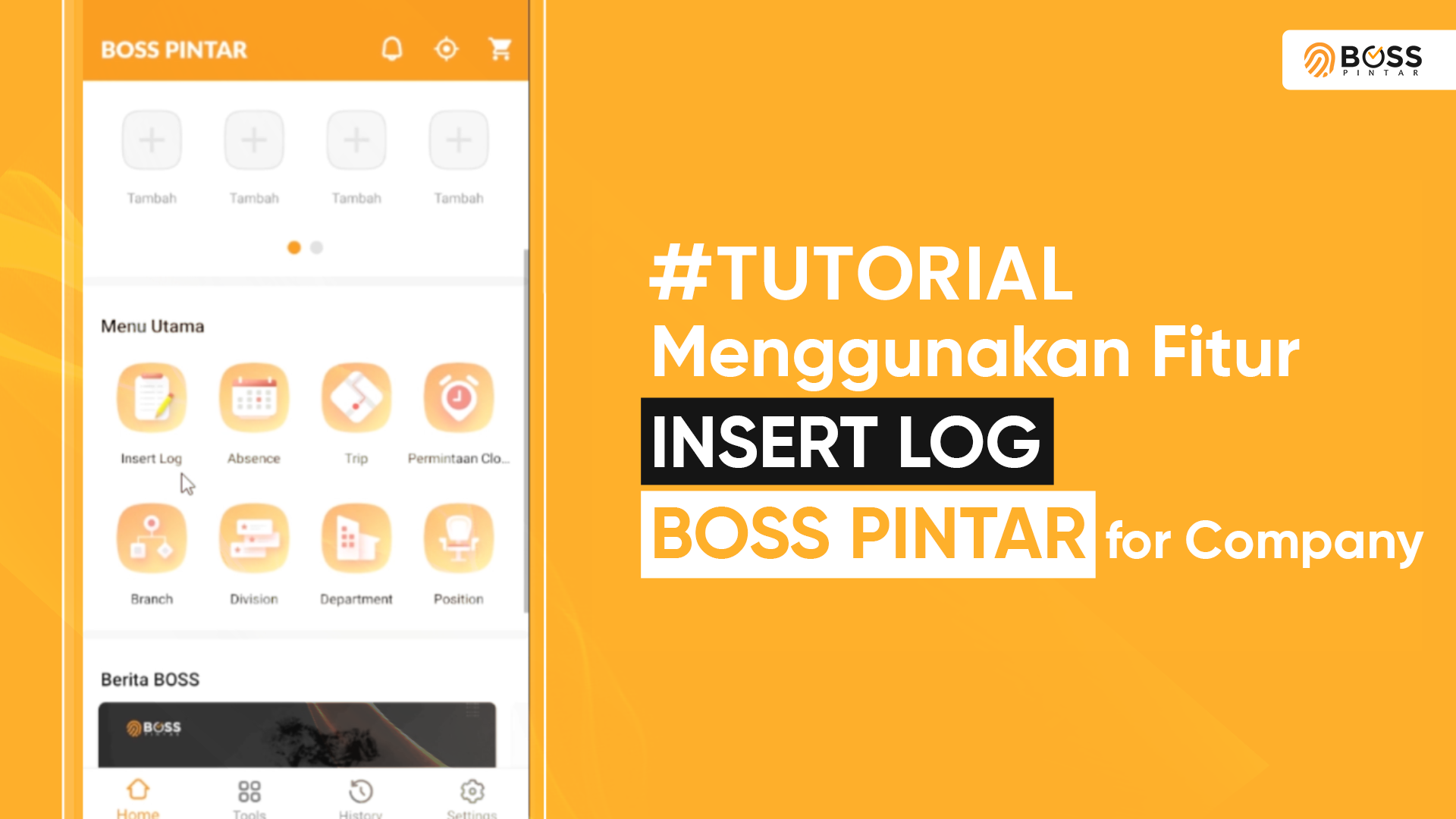 BOSS Pintar Company | Cara Menggunakan Fitur Insert Log